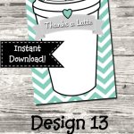 Instant Download Thanks A Latte Thank You Card Printable with regard to Thanks A Latte Card Template