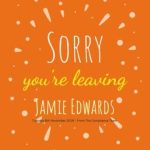 Sorry You'Re Leaving Cards with Sorry You Re Leaving Card Template